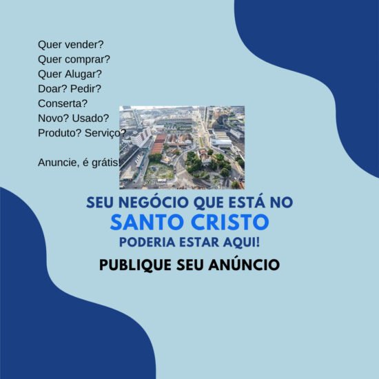 Seu Negócio está em Santo Cristo? – Tem Cliente Procurando! Anuncie! - Imagem1